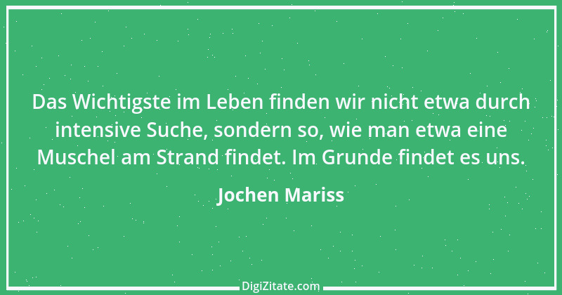 Zitat von Jochen Mariss 39