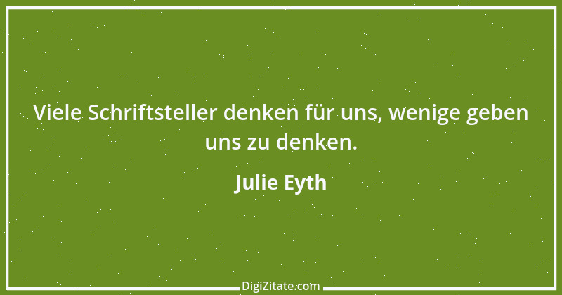 Zitat von Julie Eyth 43