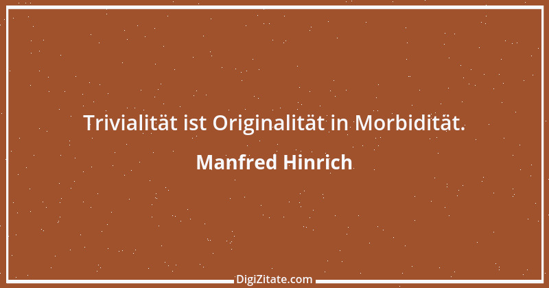 Zitat von Manfred Hinrich 1899