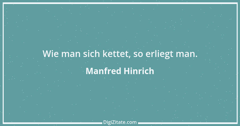 Zitat von Manfred Hinrich 2899