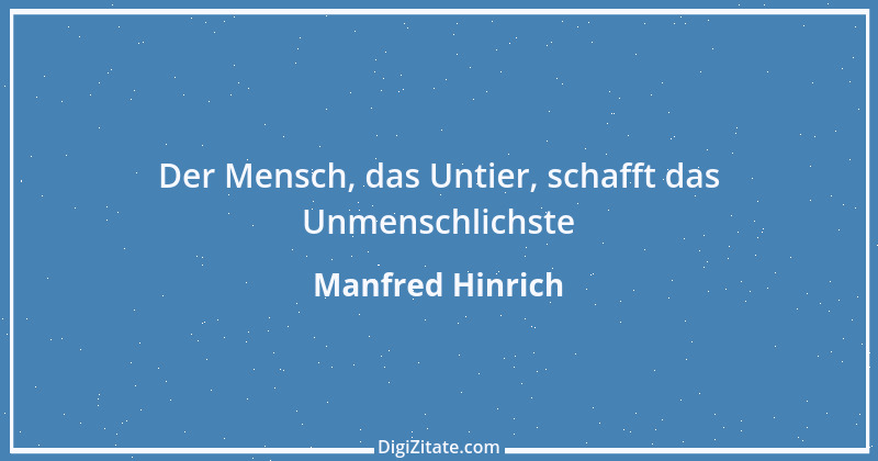 Zitat von Manfred Hinrich 899