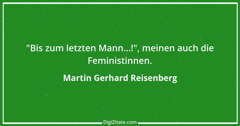 Zitat von Martin Gerhard Reisenberg 2040