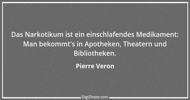 Zitat von Pierre Veron 4