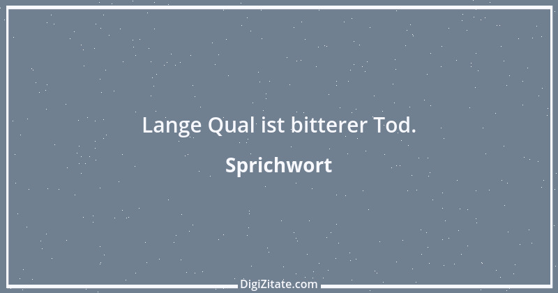 Zitat von Sprichwort 12717