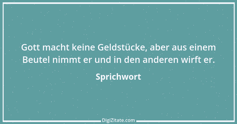 Zitat von Sprichwort 5717