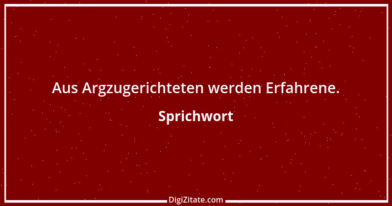 Zitat von Sprichwort 8717