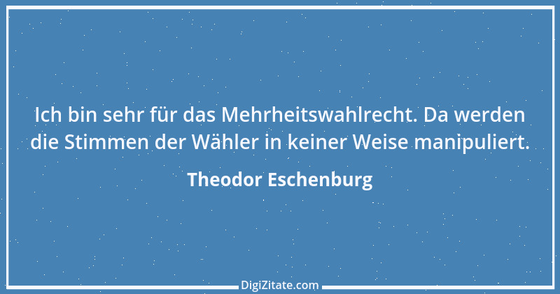 Zitat von Theodor Eschenburg 3