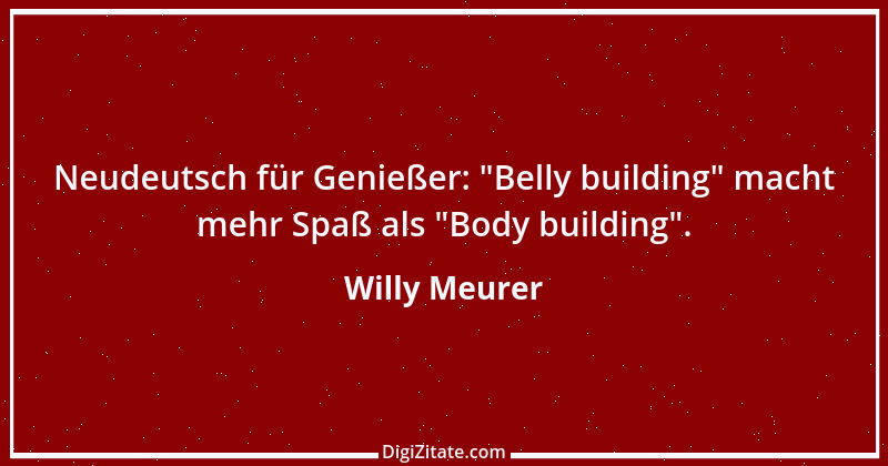 Zitat von Willy Meurer 26