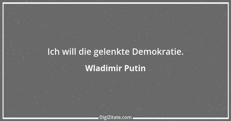 Zitat von Wladimir Putin 20